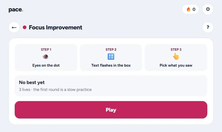 Focus Improvement: keep your eyes on the dot, text flashes in the box, pick what you saw.